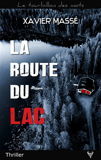 route du lac (La) | Massé, Xavier