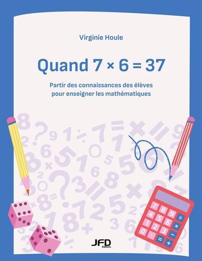 Quand 7 x 6 = 37 | Houle, Virginie