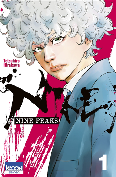 Nine peaks, Vol. 1 | Hirakawa, Tetsuhiro (Auteur)