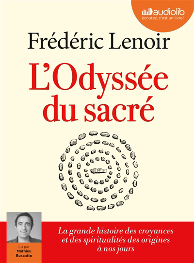 L'odyssée du sacré (AUDIO) | Lenoir, Frédéric