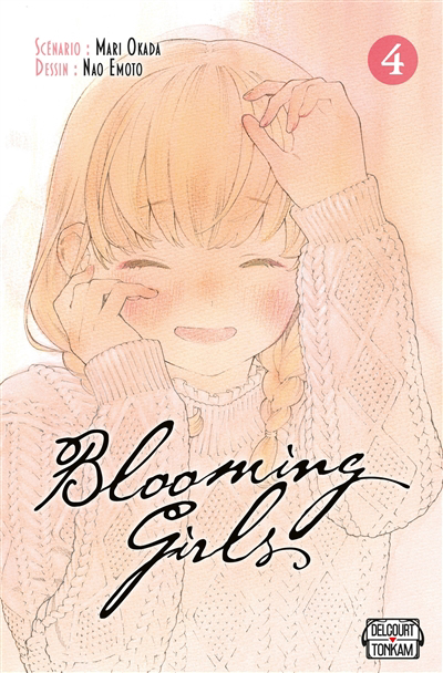Blooming girls T.04 | Okada, Mari (Auteur) | Emoto, Nao (Illustrateur)