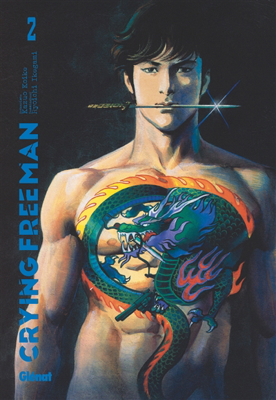 Crying Freeman T.02 | Koike, Kazuo (Auteur) | Ikegami, Ryoichi (Illustrateur)