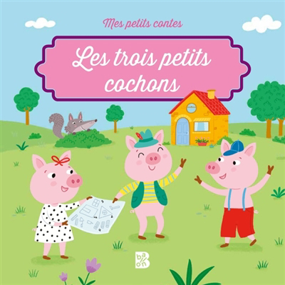 Mes petits contes - Les trois petits cochons  | Put, Katleen (Auteur) | Maluenda, Berta (Illustrateur)