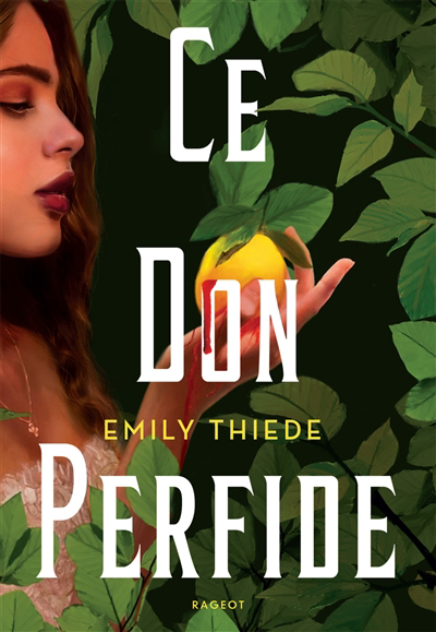 Ce don perfide | Thiede, Emily