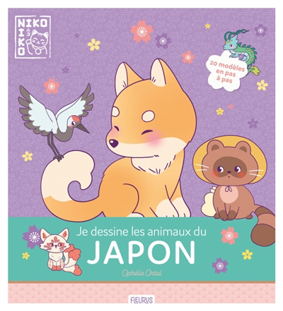 Niko-niko : je dessine les animaux du Japon : 20 modèles en pas à pas | Ortal, Ophélie (Auteur)