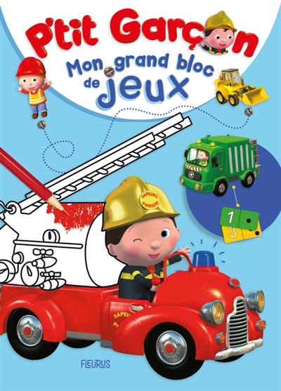 P'tit garçon - Mon grand bloc de coloriages et jeux | Bélineau, Nathalie (Auteur) | Nesme, Alexis (Illustrateur)