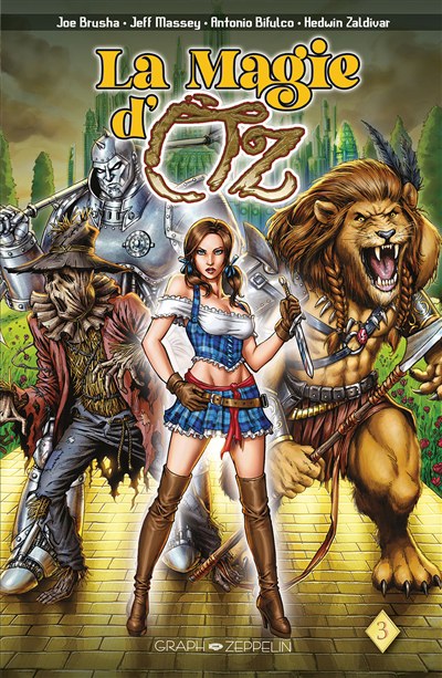 La magie d'Oz T.03 - Le règne de la reine sorcière | Brusha, Joe (Auteur) | Massey, Jeff (Auteur) | Massey, Kristin (Auteur) | Bifulco, Antonio (Illustrateur)