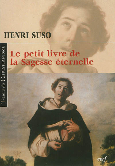 petit livre de la sagesse éternelle (Le) | Suso, Henri (Auteur)