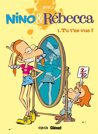 Nino et Rebecca T.01 - Tu t'es vue ? | Dab's (Auteur)