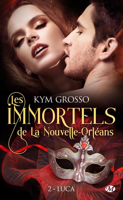 Immortels de la Nouvelle-Orléans (Les) T.02 - Luca | Grosso, Kym (Auteur)