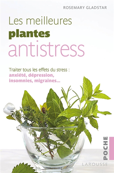 meilleures plantes anti-stress (Les) | Gladstar, Rosemary