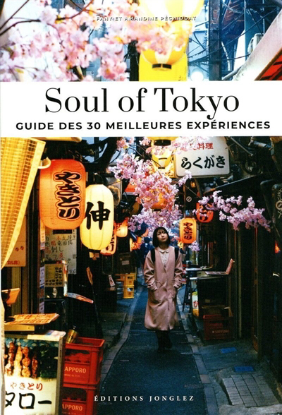 Soul of Tokyo | Péchiodat, Fany (Auteur) | Péchiodat, Amandine (Auteur) | Kuno, Kanako (Illustrateur)