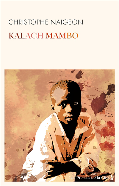 Kalach mambo | Naigeon, Christophe