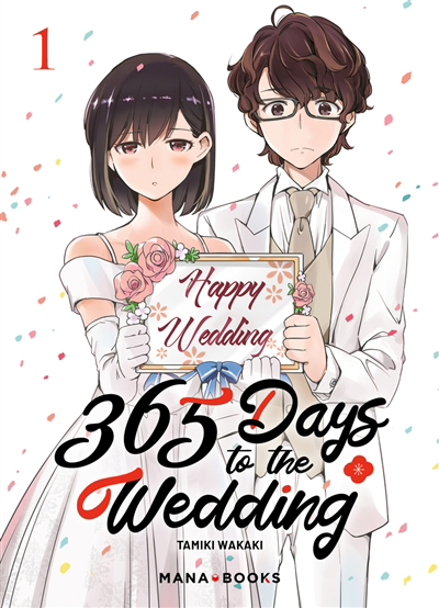 365 days to the wedding T.01 | Wakaki, Tamiki