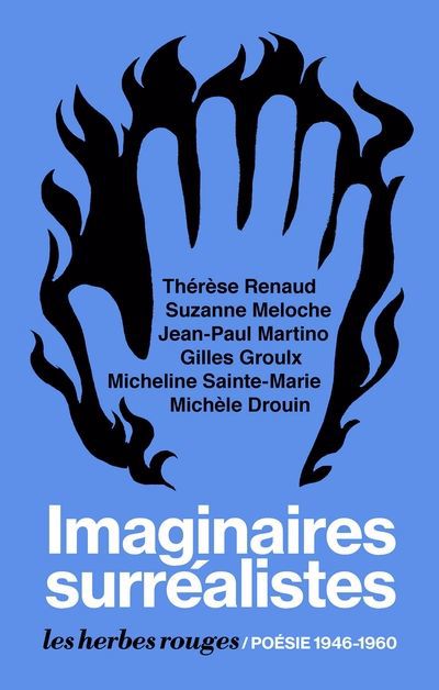 Imaginaires surréalistes | Renaud, Thérèse | Meloche, Suzanne | Martino, Jean-Paul | Groulx, Gilles | Sainte-Marie, Micheline | Drouin, Michèle