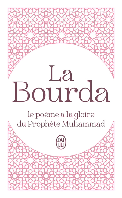 Bourda (La) | Bûsîrî, Muhammad ibn Sa'îd al-