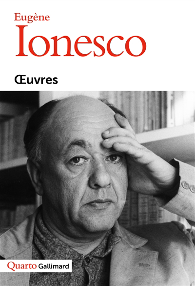 Oeuvres | Ionesco, Eugène