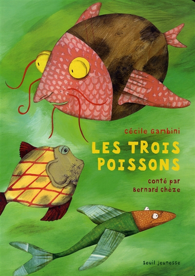 trois poissons (Les) | Chèze, Bernard | Gambini, Cécile