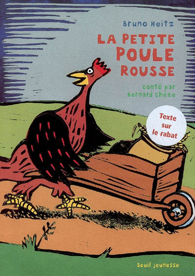 petite poule rousse (La) | Chèze, Bernard (Auteur) | Heitz, Bruno (Illustrateur)
