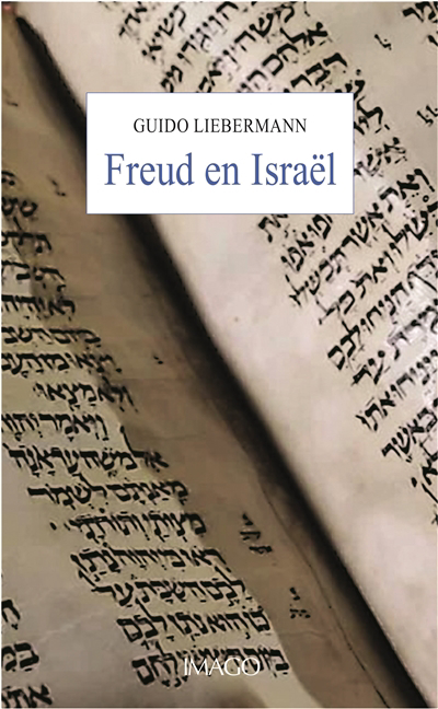 Freud en Israël | Liebermann, Guido Ariel (Auteur)