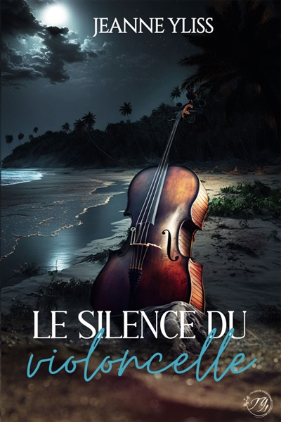 silence du violoncelle (Le) | Yliss, Jeanne