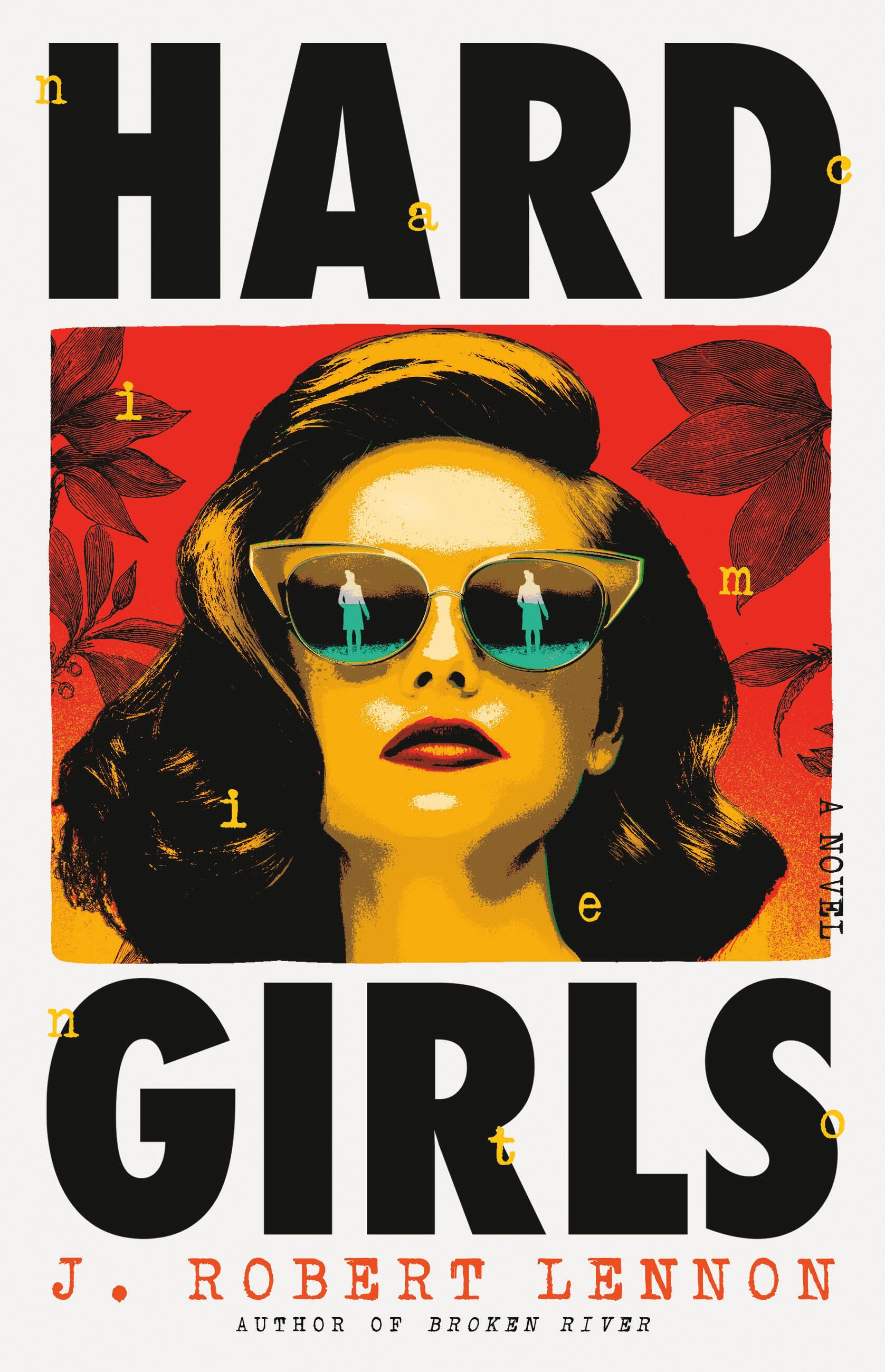 Hard Girls | Lennon, J. Robert (Auteur)