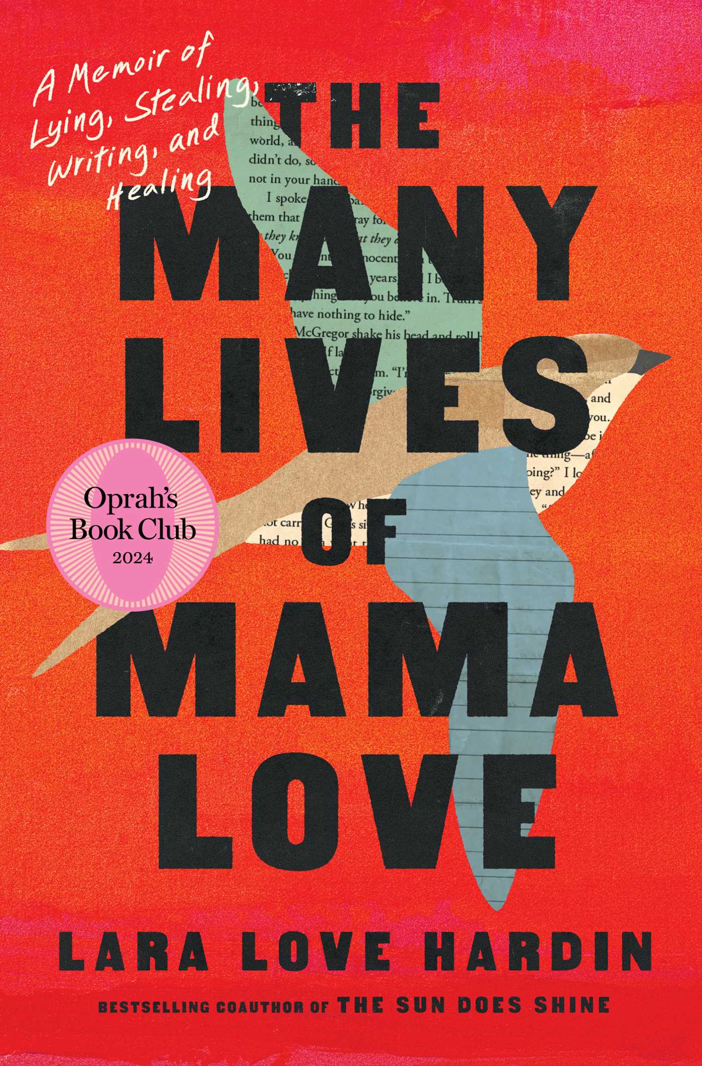 The Many Lives of Mama Love (Oprah's Book Club) : A Memoir of Lying, Stealing, Writing, and Healing | Hardin, Lara Love (Auteur)