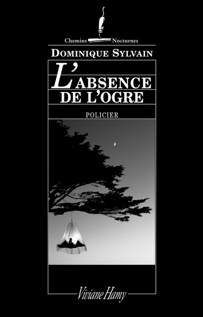 absence de l'ogre (L') | Sylvain, Dominique