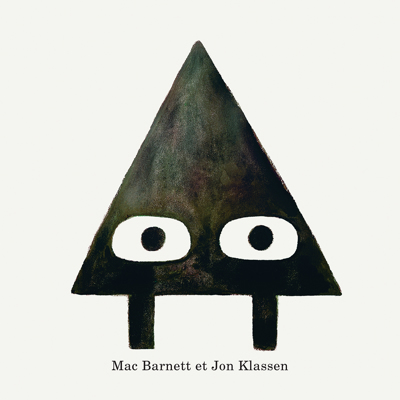 Triangle | Barnett, Mac (Auteur) | Klassen, Jon (Illustrateur)