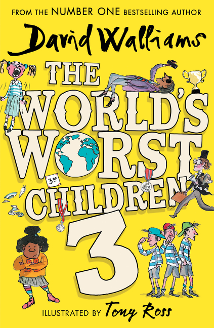 The World’s Worst Children Vol.3 | Walliams, David (Auteur) | Ross, Tony (Illustrateur)