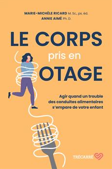 Corps pris en otage (Le) | Annie Aimé, Marie-Michèle Ricard
