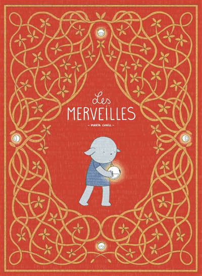 merveilles (Les) | Cunill, Marta (Auteur)
