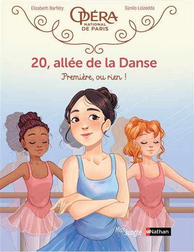 20, allée de la danse T.08 - Première, ou rien ! | Barféty, Elisabeth (Auteur) | Loizedda, Danilo (Illustrateur)