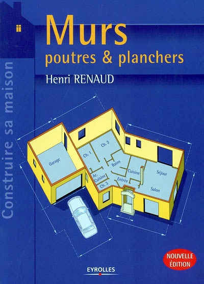 Murs, poutres & planchers | Renaud, Henri
