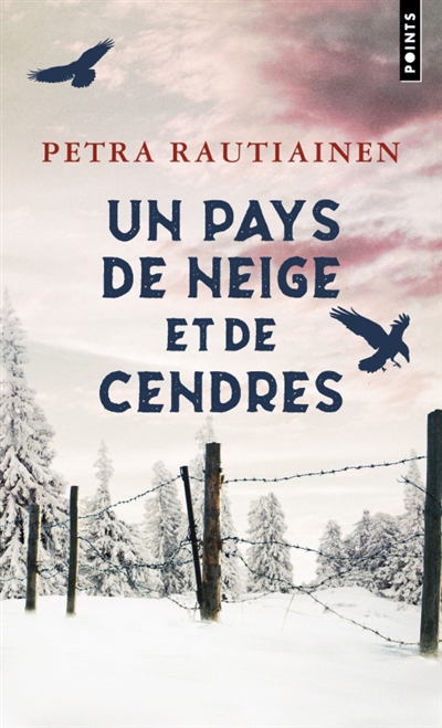 Un pays de neige et de cendres | Rautiainen, Petra (Auteur)