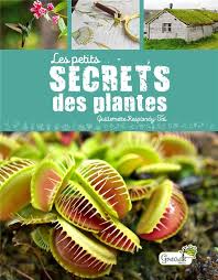 petits secrets des plantes (Les) | Resplandy-Taï, Guillemette