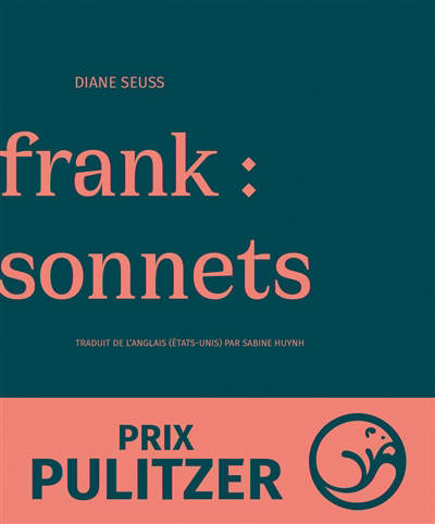 Frank : sonnets | Seuss, Diane (Auteur)