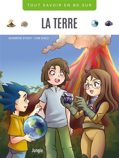 Tout savoir en BD sur - La Terre | Story, Bombom (Auteur) | Daeji, Kim (Illustrateur)