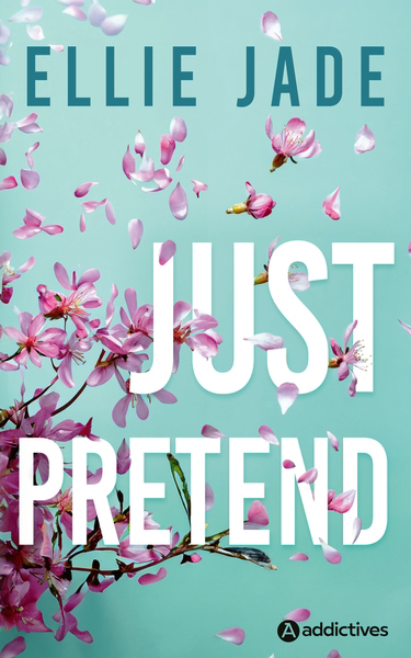 Just pretend | Jade, Ellie (Auteur)