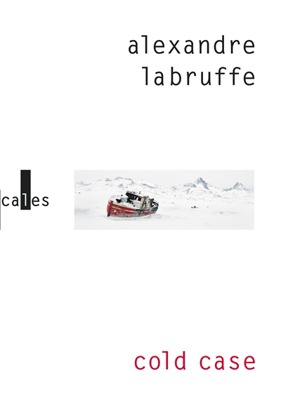 Cold case | Labruffe, Alexandre