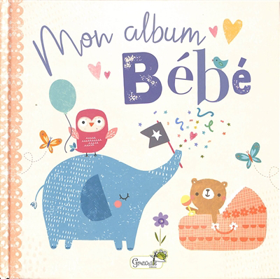 Mon album bébé | Delahaye, Genine