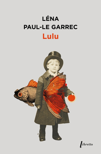 Lulu | Paul-Le Garrec, Léna