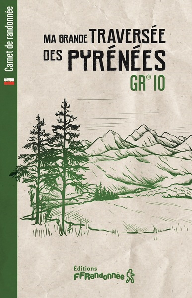 Ma grande traversée des Pyrénées : GR 10 | 