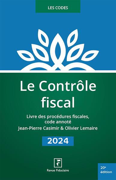 contrôle fiscal 2024 (Le) | Casimir, Jean-Pierre | Lemaire, Olivier