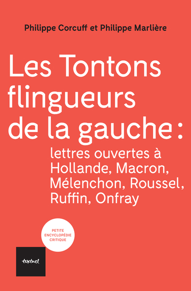 Tontons flingueurs de la gauche (Les) | Corcuff, Philippe (Auteur) | Marlière, Philippe (Auteur)