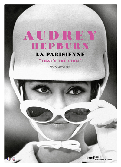 Audrey Hepburn, la Parisienne | Lemonier, Marc