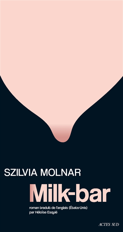 Milk-bar | Molnar, Szilvia Sz. (Auteur)