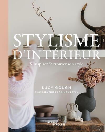 Stylisme d'intérieur | Gough, Lucy