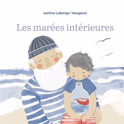 marées intérieures (Les) | Laberge-Vaugeois, Justine (Auteur)