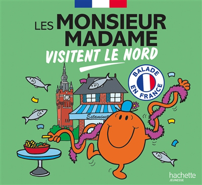 Monsieur Madame visitent le Nord (Les) | Baudoin, Marine (Auteur) | Hargreaves, Adam (Illustrateur)